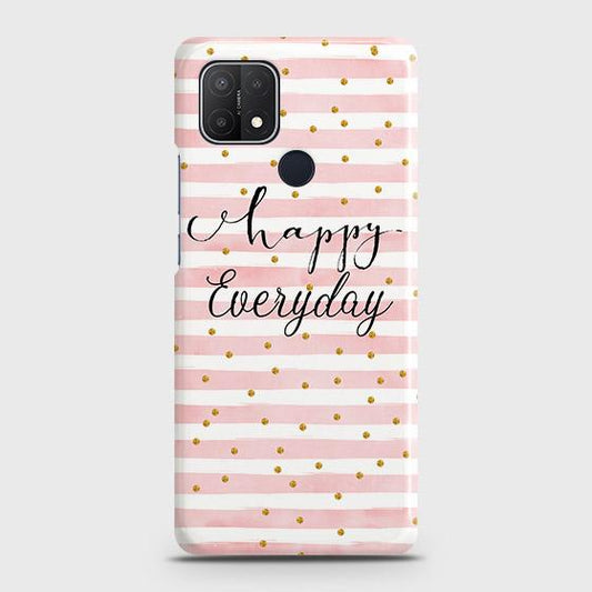 Oppo A15s Cover - Trendy Happy Everyday Printed Hard Case with Life Time Colors Guarantee (Fast Delivery)