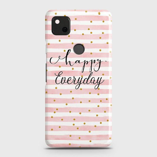 Google Pixel 4a 4G Cover - Trendy Happy Everyday Printed Hard Case with Life Time Colors Guarantee