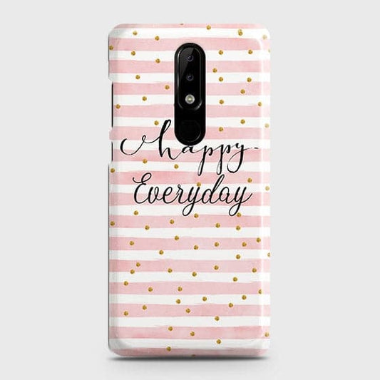 Nokia 3.1 Plus Cover - Trendy Happy Everyday Printed Hard Case with Life Time Colors Guarantee B77