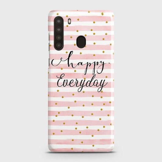 Samsung Galaxy A21 Cover - Trendy Happy Everyday Printed Hard Case with Life Time Colors Guarantee