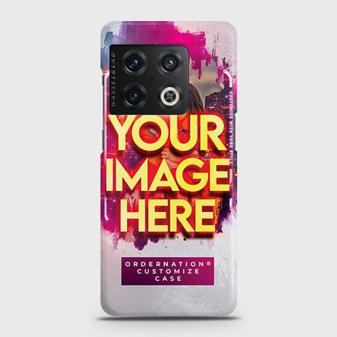 OnePlus 10 Pro Cover - Customized Case Series - Upload Your Photo - Multiple Case Types Available
