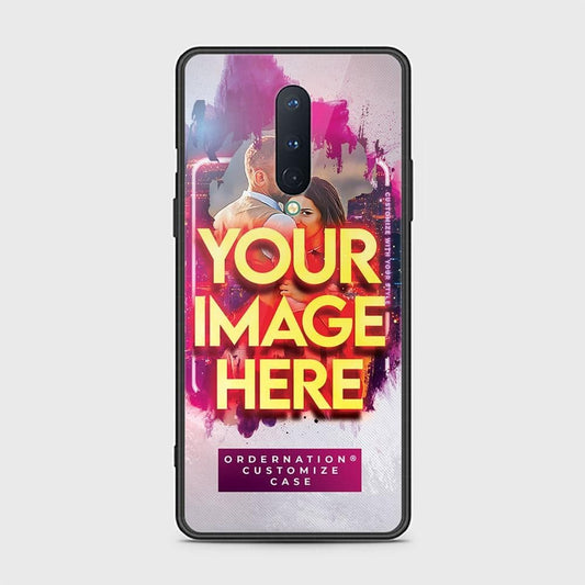 OnePlus 8 4G Cover - Customized Case Series - Upload Your Photo - Multiple Case Types Available