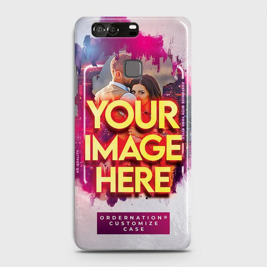 Huawei P9 Cover - Customized Case Series - Upload Your Photo - Multiple Case Types Available
