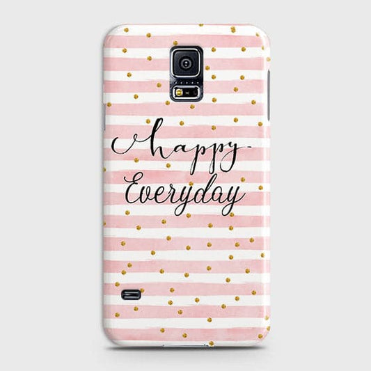 Samsung Galaxy S5 - Trendy Happy Everyday Printed Hard Case With Life Time Colors Guarantee