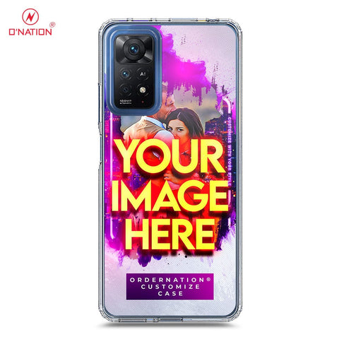 Xiaomi Redmi Note 11 Pro 5G Cover - Customized Case Series - Upload Your Photo - Multiple Case Types Available