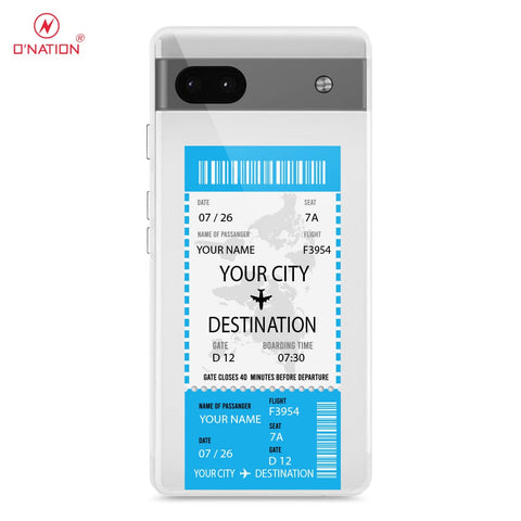 Google Pixel 6a Cover - Personalised Boarding Pass Ticket Series - 5 Designs - Clear Phone Case - Soft Silicon Borders