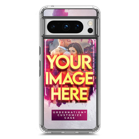 Google Pixel 8 Pro Cover - Customized Case Series - Upload Your Photo - Multiple Case Types Available
