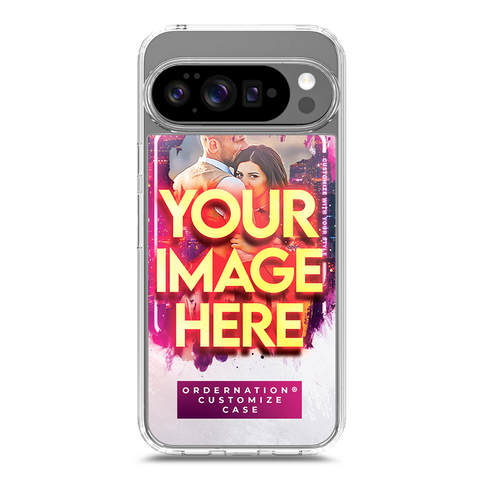 Google Pixel 10 Pro XL  - Customized Case Series - Upload Your Photo - Multiple Case Types Available