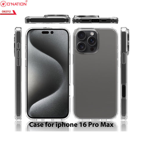 iPhone 16 Pro Max Cover - Transparent - ONation Crystal Series - Premium Quality Clear Case No Yellowing Back With Smart Shockproof Cushions
