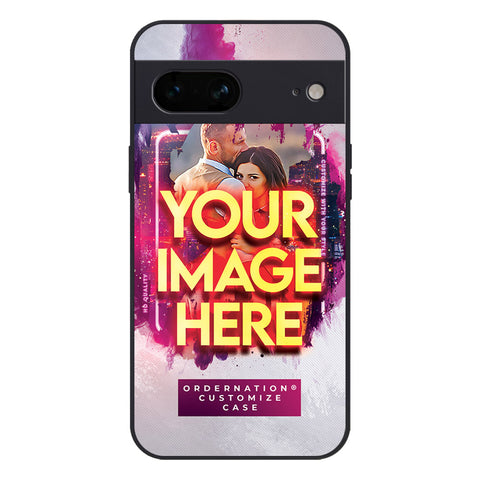 Google Pixel 7  - Customized Case Series - Upload Your Photo - Multiple Case Types Available
