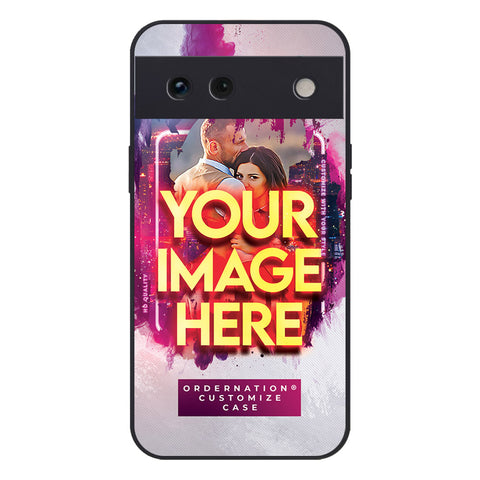 Google Pixel 6A  - Customized Case Series - Upload Your Photo - Multiple Case Types Available