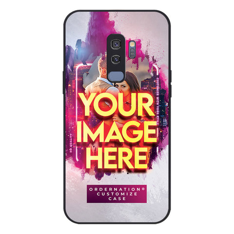 Samsung Galaxy S9 Plus Cover - Customized Case Series - Upload Your Photo - Multiple Case Types Available