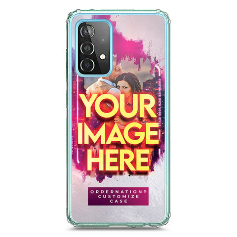 Samsung Galaxy A72 Cover - Customized Case Series - Upload Your Photo - Multiple Case Types Available