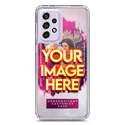 Samsung Galaxy A33 5G Cover - Customized Case Series - Upload Your Photo - Multiple Case Types Available