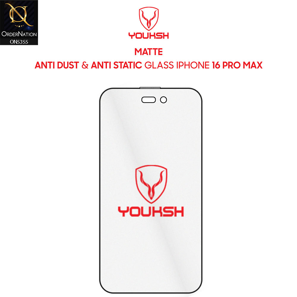 iPhone 16 Pro Max Screen Protector - Transparent - Youksh Matte Anti Dust Glass Screen Protector