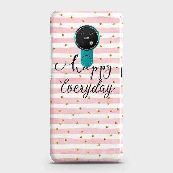 Nokia 6.2 Cover - Trendy Happy Everyday Printed Hard Case with Life Time Colors Guarantee ( Fast Delivery )