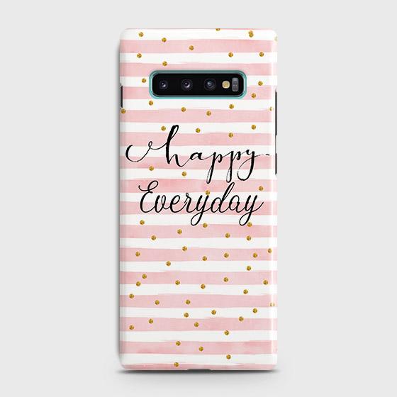 Samsung Galaxy S10 Plus Cover - Trendy Happy Everyday Printed Hard Case with Life Time Colors Guarantee ( Fast Delivery )