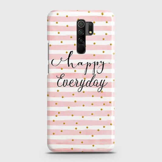 Xiaomi Redmi 9 Cover - Trendy Happy Everyday Printed Hard Case with Life Time Colors Guarantee b52 ( Fast Delivery )