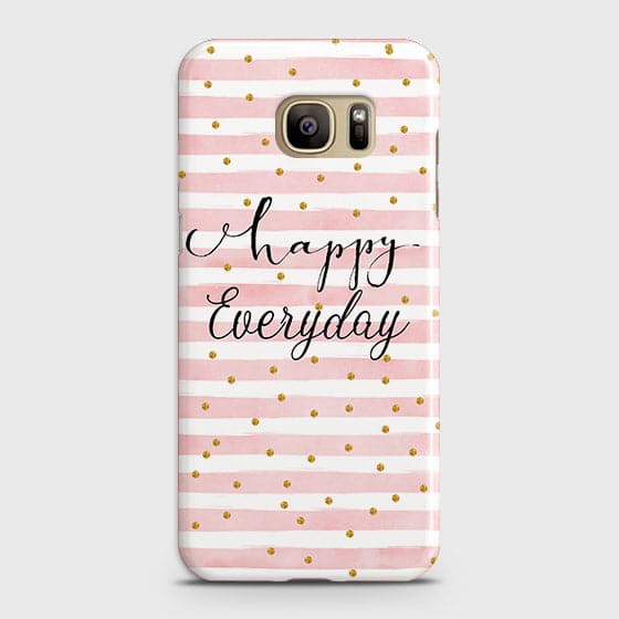 Samsung Galaxy S7 Edge - Trendy Happy Everyday Printed Hard Case With Life Time Colors Guarantee ( Fast Delivery )
