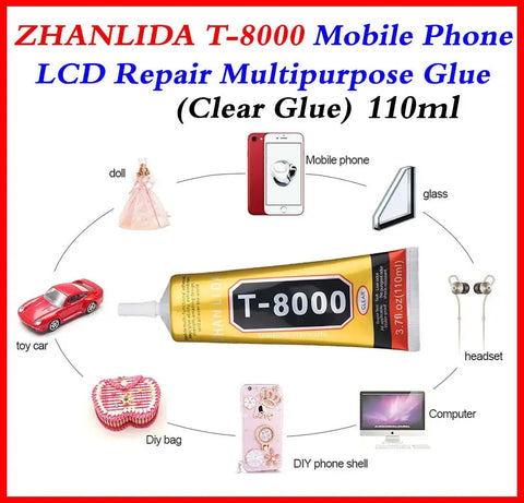 100% Original Zhanlida T8000 T-8000 Fast Rubber Glue For Phone Tablet Screen Digitizer Back Glass (Transparent Glue) - 110ml