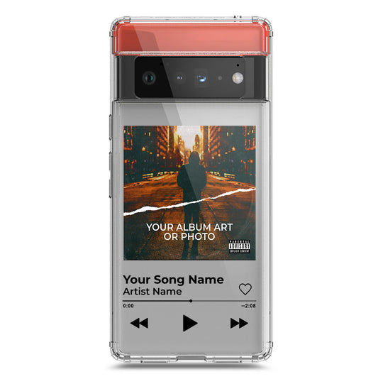 Google Pixel 6 Pro Cover - Personalised Album Art Series - Clear Phone Case - Soft Silicon Borders
