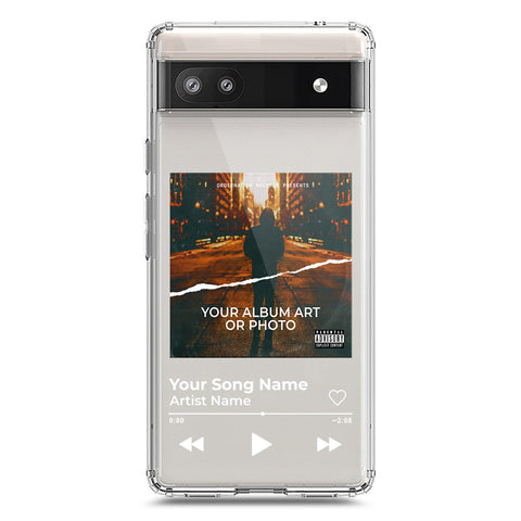 Google Pixel 6 Cover - Personalised Album Art Series - Clear Phone Case - Soft Silicon Borders