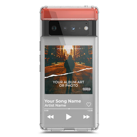 Google Pixel 6 Pro Cover - Personalised Album Art Series - Clear Phone Case - Soft Silicon Borders