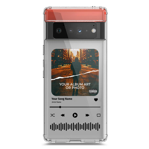 Google Pixel 6 Pro Cover - Personalised Album Art Series - Clear Phone Case - Soft Silicon Borders