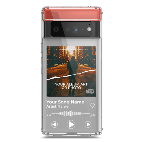 Google Pixel 6 Pro Cover - Personalised Album Art Series - Clear Phone Case - Soft Silicon Borders