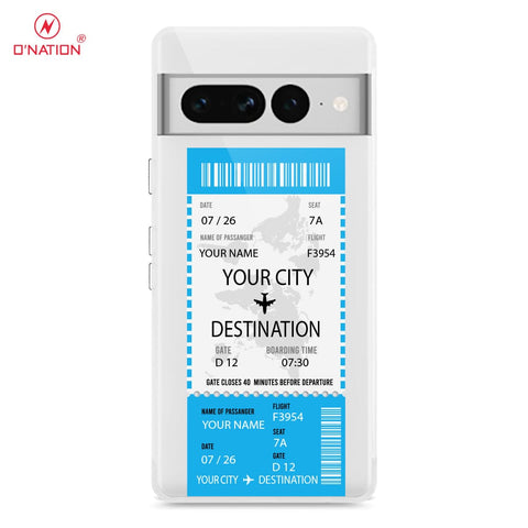 Google Pixel 7 Pro Cover - Personalised Boarding Pass Ticket Series - 5 Designs - Clear Phone Case - Soft Silicon Borders