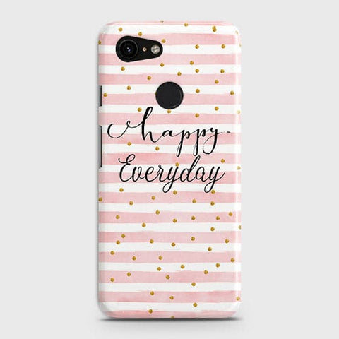 Google Pixel 3 Cover - Trendy Happy Everyday Printed Hard Case with Life Time Colors Guarantee
