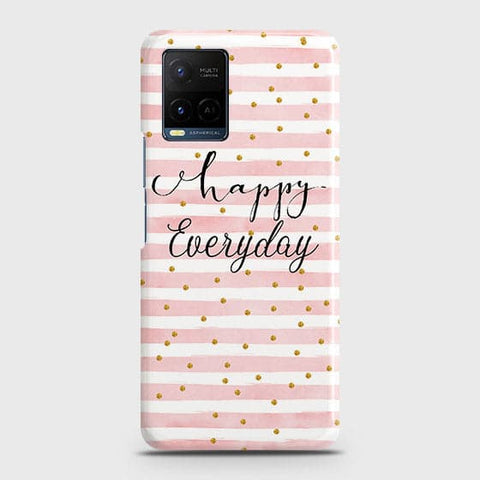 Vivo Y21t Cover - Trendy Happy Everyday Printed Hard Case with Life Time Colors Guarantee