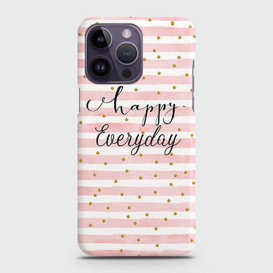iPhone 14 Pro Cover - Trendy Happy Everyday Printed Hard Case with Life Time Colors Guarantee