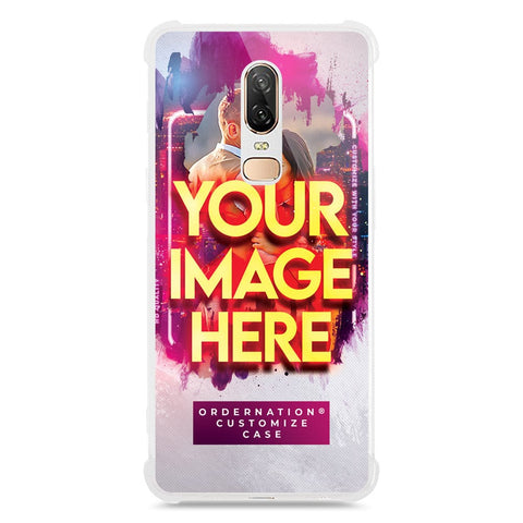 OnePlus 6 Cover - Customized Case Series - Upload Your Photo - Multiple Case Types Available