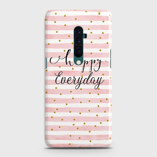 Oppo Reno 10x zoom Cover - Trendy Happy Everyday Printed Hard Case with Life Time Colors Guarantee