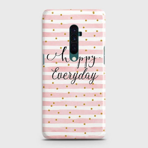 Oppo Reno 10x zoom Cover - Trendy Happy Everyday Printed Hard Case with Life Time Colors Guarantee