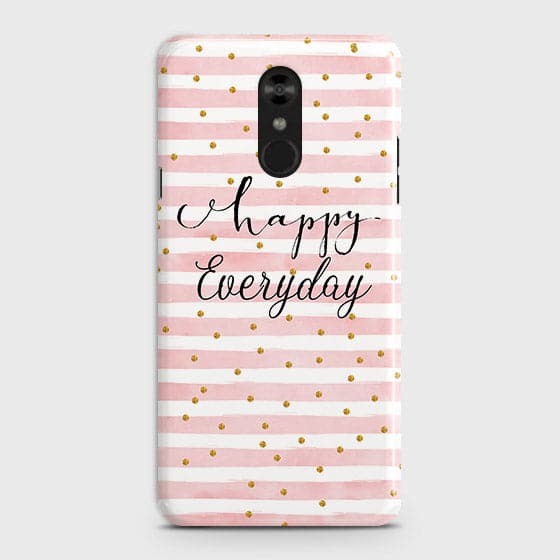 LG Stylo 4 Cover - Trendy Happy Everyday Printed Hard Case with Life Time Colors Guarantee