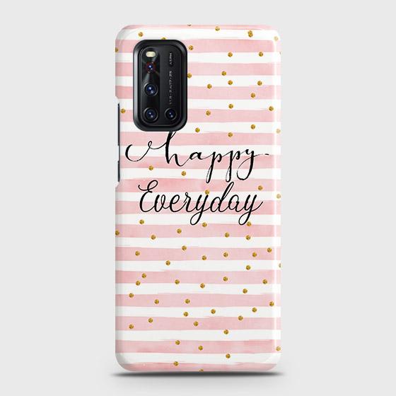 Vivo V19 Cover - Trendy Happy Everyday Printed Hard Case with Life Time Colors Guarantee
