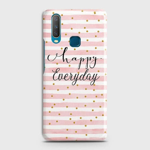 Vivo Y11 2019 Cover - Trendy Happy Everyday Printed Hard Case with Life Time Colors Guarantee