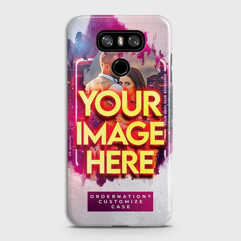 LG G6 Cover - Customized Case Series - Upload Your Photo - Multiple Case Types Available