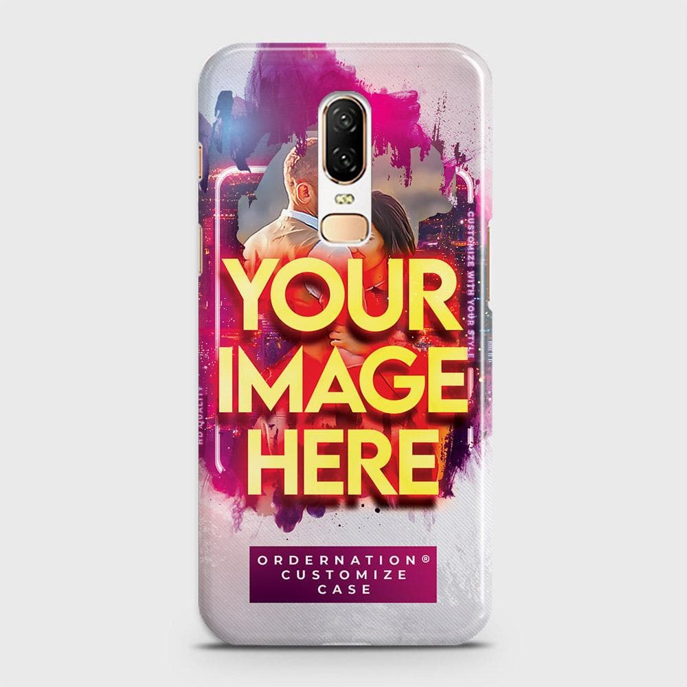 OnePlus 6 Cover - Customized Case Series - Upload Your Photo - Multiple Case Types Available