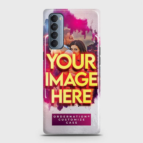 Oppo Reno 4 Pro Cover - Customized Case Series - Upload Your Photo - Multiple Case Types Available