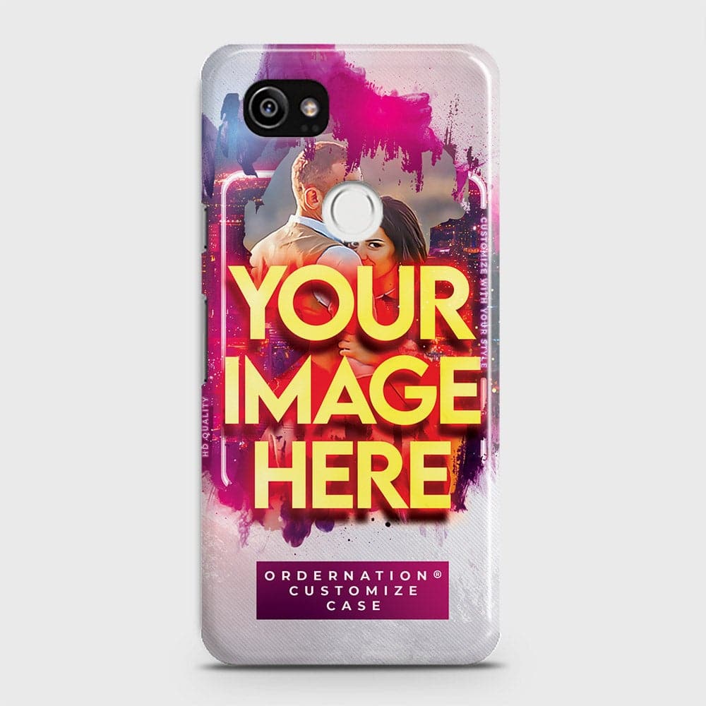 Google Pixel 2 XL Cover - Customized Case Series - Upload Your Photo - Multiple Case Types Available