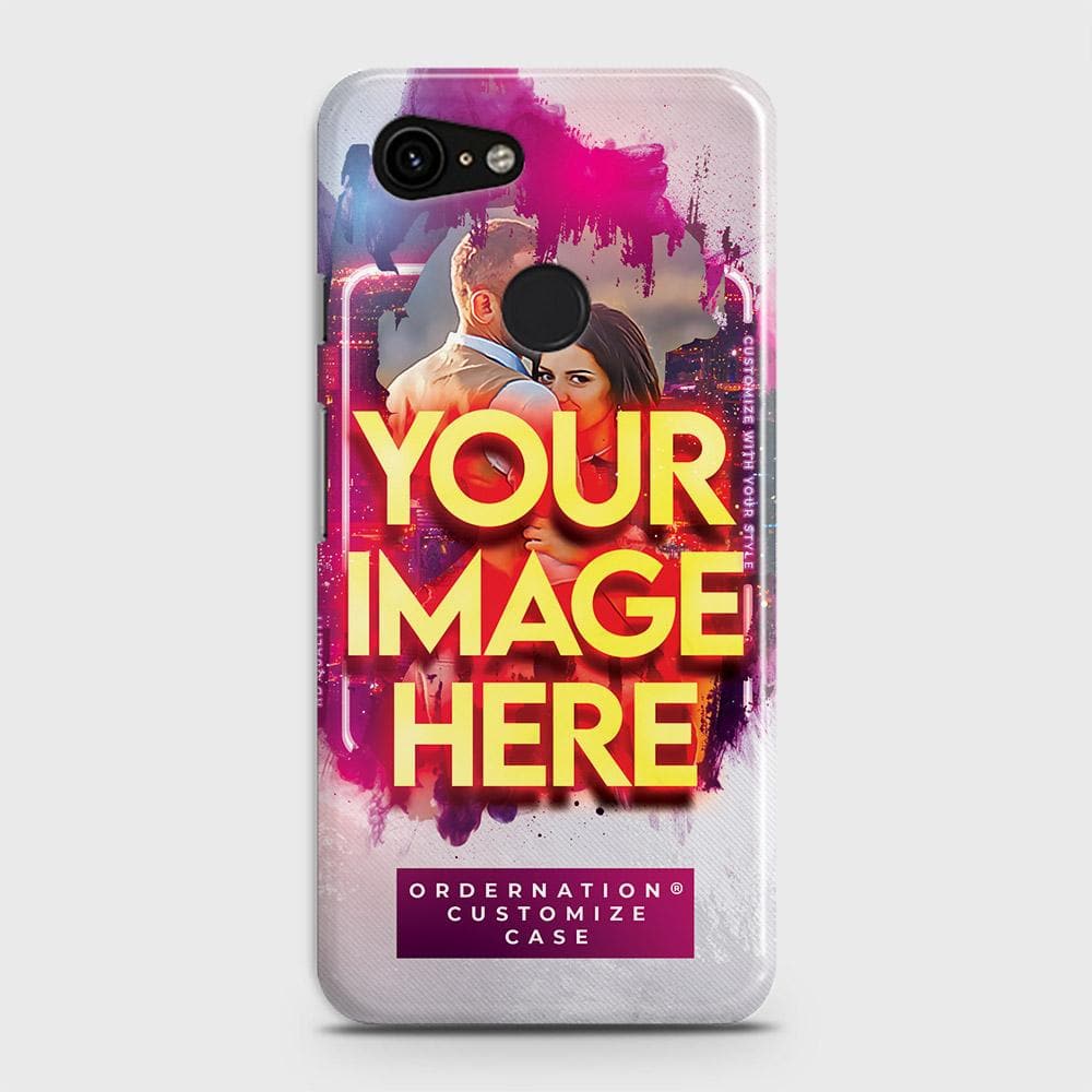 Google Pixel 3 Cover - Customized Case Series - Upload Your Photo - Multiple Case Types Available