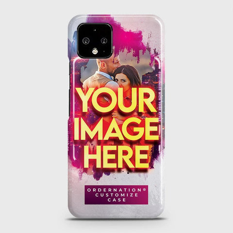 Google Pixel 4 Cover - Customized Case Series - Upload Your Photo - Multiple Case Types Available