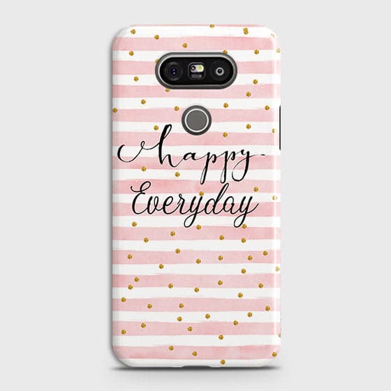 LG G5 - Trendy Happy Everyday Printed Hard Case With Life Time Colors Guarantee
