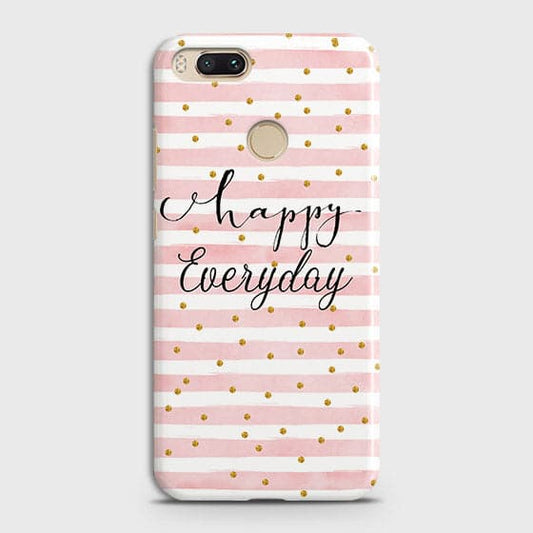 Xiaomi Mi A1 - Trendy Happy Everyday Printed Hard Case With Life Time Colors Guarantee