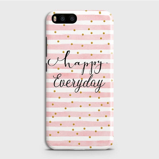 Xiaomi Mi 6 - Trendy Happy Everyday Printed Hard Case With Life Time Colors Guarantee