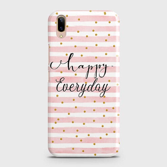 Vivo V11 Pro - Trendy Happy Everyday Printed Hard Case With Life Time Colors Guarantee