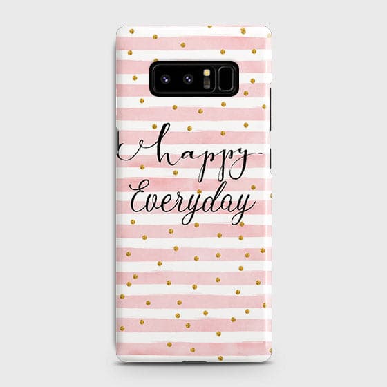 Samsung Galaxy Note 8 - Trendy Happy Everyday Printed Hard Case With Life Time Colors Guarantee ( Fast Delivery )